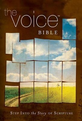 The Voice Bible Step Into The Story Of Scripture